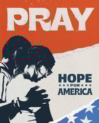 Hope for America – Pray with Us